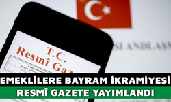 Emeklilere bayram ikramiyesi kararı Resmî Gazete'de yayımlandı