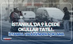 İstanbul'dan ilk kar tatili haberi geldi: 9 ilçede okullar tatil edildi