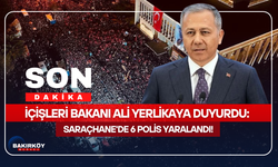 İçişleri Bakanı Ali Yerlikaya duyurdu: Saraçhane'de 6 polis yaralandı!