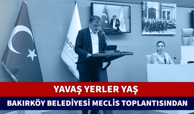 YAVAŞ YERLER YAŞ