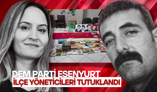 DEM Parti Esenyurt ilçe yöneticileri tutuklandı