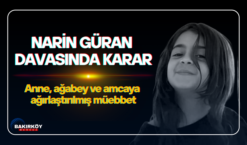 Narin davasında karar açıklandı